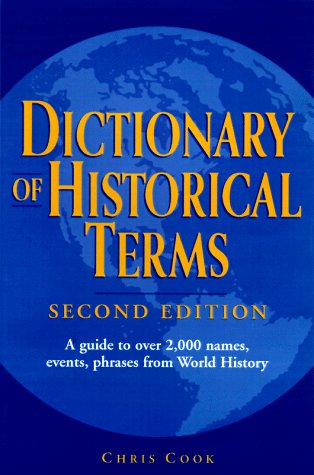 Dictionary of Historical Terms: Second Edition [Hardcover] Cook, Chris