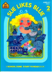 Sue Likes Blue (Start to Read! Trade Edition Series)