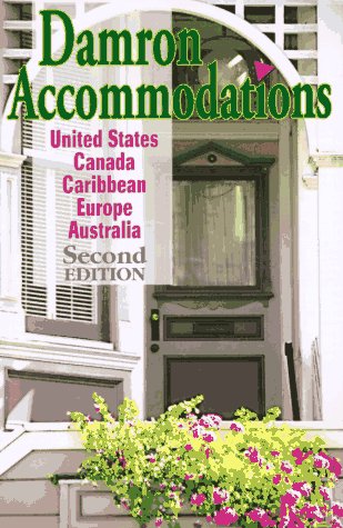 Damrons Accommodations: United States Canada Caribbean Damron, Bob; Philips, Ian and Gatta, Gina M