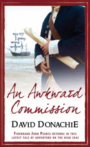 An Awkward Commission The John Pearce Naval Series Donachie, David