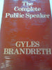 Complete Public Speaker [Hardcover] Gyles Brandreth