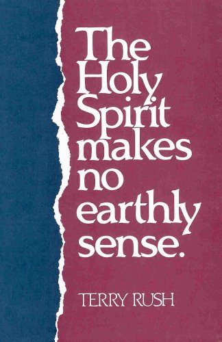 Holy Spirit Makes No Earthly Sense, The Rush, Terry