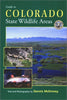 Guide to Colorado State Wildlife Areas McKinney, Dennis