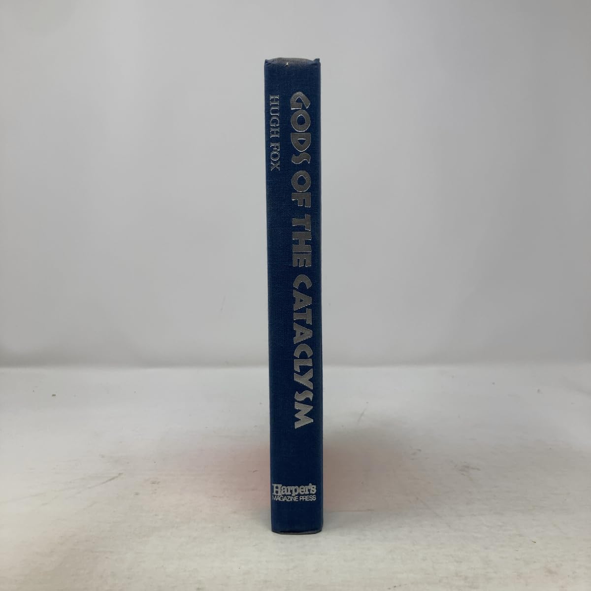 Gods of the Cataclysm: A revolutionary investigation of man and his gods before and after the Great Cataclysm