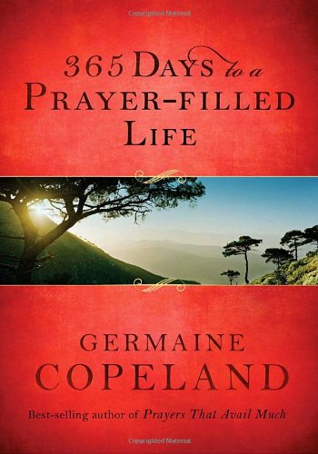365 Days to a PrayerFilled Life Copeland, Germaine