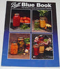 The Guide to Home Canning and Freezing Ball Blue Book, Edition 32 [Paperback] Ball Corporation