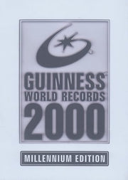 Guinness World Records 2000: Millennium Edition (Guinness Book of Records)