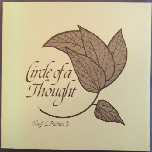 Circle of a Thought SIGNED [Paperback] Hugh Prather