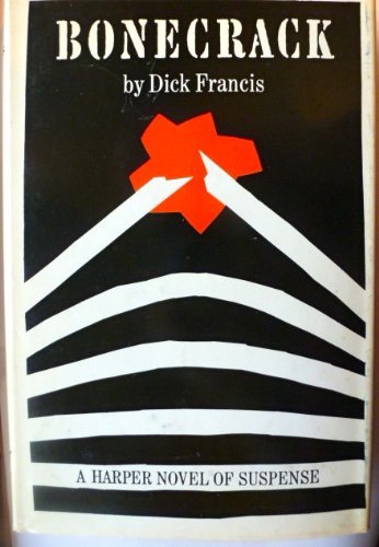 Bonecrack [Hardcover] Dick Francis