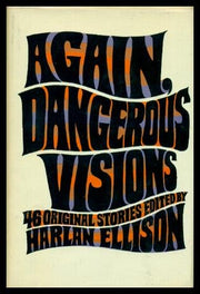 Again, Dangerous Visions