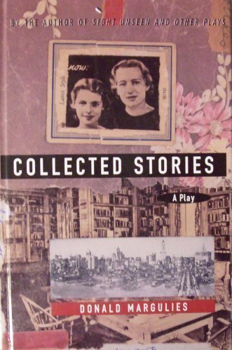 Collected Stories: A Play [Hardcover] Margulies, Donald