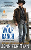 At Wolf Ranch: A Montana Men Novel Montana Men, 1 [Mass Market Paperback] Ryan, Jennifer