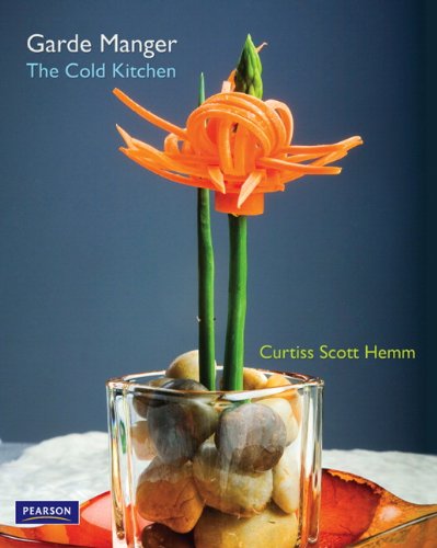 Garde Manger: The Cold Kitchen Hemm, Curtiss Scott