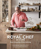 The Royal Chef at Home: Easy Seasonal Entertaining McGrady, Darren; Ruffins, Susan and Patrick, Dick