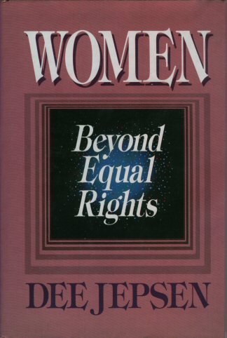 Women: Beyond equal rights Jepsen, Dee