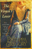 The Virgins Lover The Plantagenet and Tudor Novels Gregory, Philippa