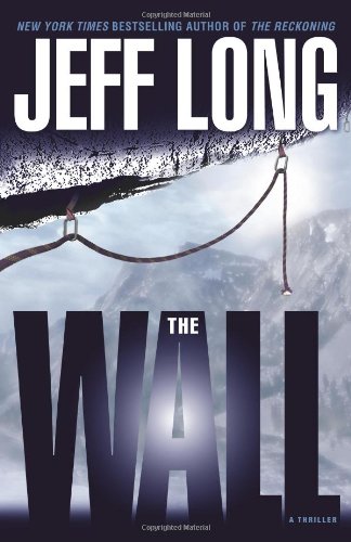 The Wall: A Thriller Long, Jeff