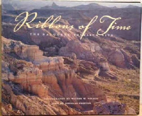 Ribbons of Time: The Dalquest Research Site [Hardcover] Walter W Nelson; Walter Woelber Dalquest; Norman V Horner; Jesse W Rogers and Douglas Preston