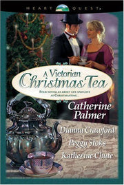A Victorian Christmas Tea: Angel in the Attic/A Daddy for Christmas/Tea for Marie/Going Home (HeartQuest Christmas Anthology)