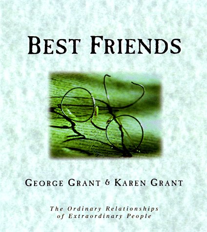 Best Friends Grant, George and Grant, Karen B