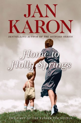 Home to Holly Springs Jan Karon