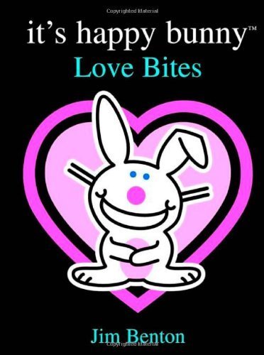 It's Happy Bunny #1: Love Bites