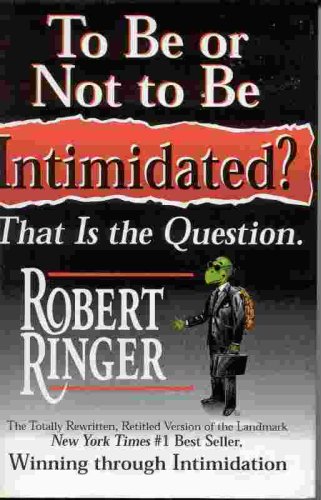 To Be or Not to Be Intimidated? That Is the Question Ringer, Robert