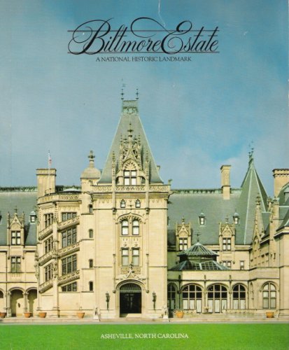 Biltmore Estate: A National Historic Landmark [Paperback] Susan M Ward and Michael K Smith