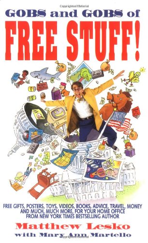 Gobs and Gobs of Free Stuff