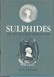 Sulphides: The Art of Cameo Incrustation