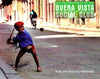 Buena Vista Social Club: The Companion Book to the Film Wenders, Wim and Wenders, Donata