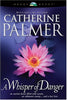 A Whisper of Danger: Treasures of the Heart 2 HeartQuest Palmer, Catherine