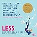 Less: A Novel The Arthur Books, 1 The Arthur Less Books, 1 [Paperback] Greer, Andrew Sean