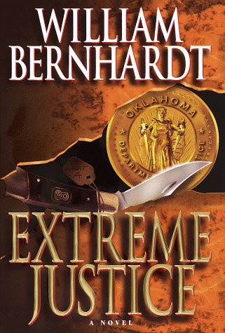 Extreme Justice William Bernhardt