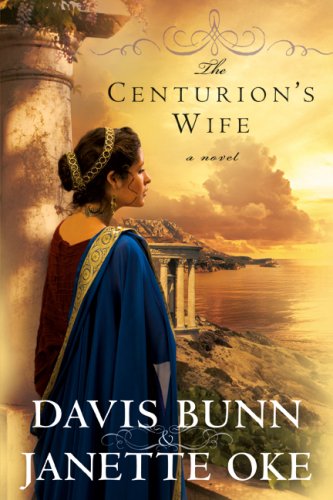 Centurions Wife, The Oke, Janette and Bunn, Davis
