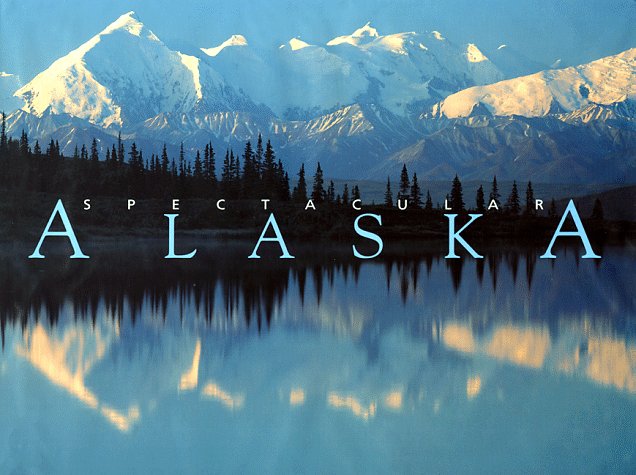 Spectacular Alaska