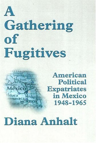 A Gathering of Fugitives [Paperback] Anhalt, Diana