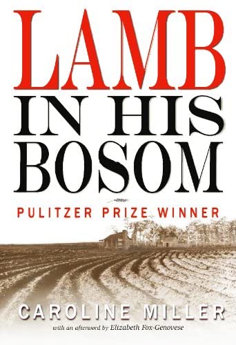 Lamb in His Bosom Modern Southern Classics Miller, Carolyn