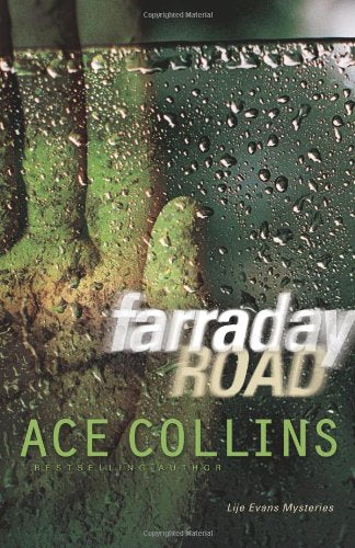 Farraday Road Lije Evans Mysteries Collins, Ace