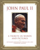 John Paul II: A Tribute in Words and Pictures Virgil Levi and Christine Allison