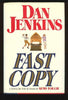 Fast Copy: A Novel Jenkins, Dan