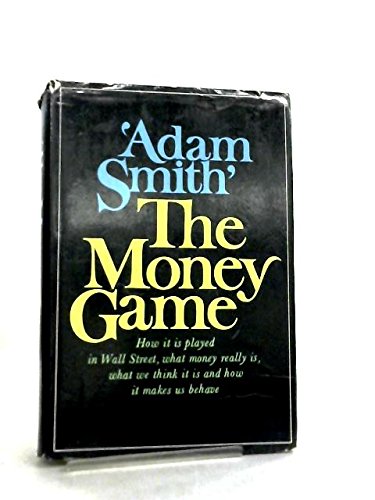 The Money Game Adam Smith