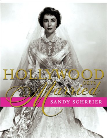 Hollywood Gets Married Schreier, Sandy