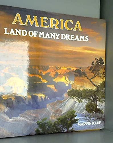 America, land of many dreams