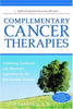 Complementary Cancer Therapies: Combining Traditional and Alternative Approaches for the Best Possible Outcome Dan Labriola