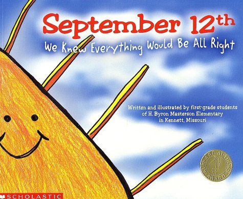 September 12th: We Knew Everything Would Be All Right Elementary Students, Masterson and Elementary Student, Masterson