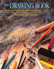 Drawing Book: Materials and Techniques for Today's Artist