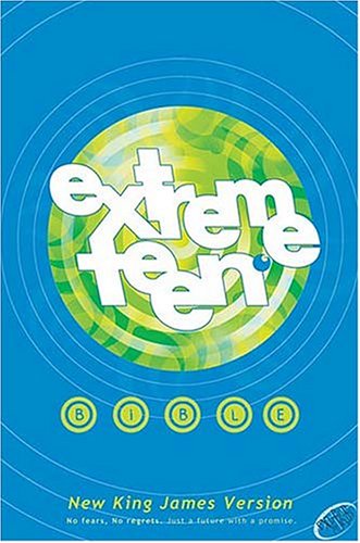Extreme Teen Bible New King James Version Anonymous