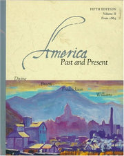 America Past and Present: From 1865: 2