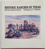 Historic Ranches of Texas Clayton, Lawrence and Salvant, J U